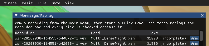 The overlay’s Wormsign/Replay panel: the recording library, with land and tick counts, and an Arm button per entry